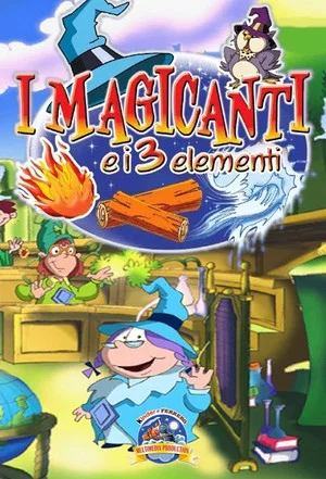 Постер: I magicanti e i tre elementi
