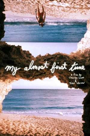 Постер: My Almost First Time