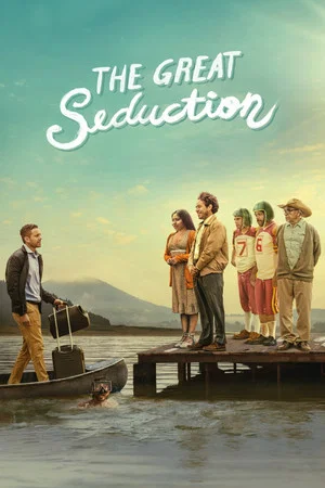 Постер: The Great Seduction