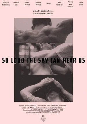 Постер: So Loud the Sky Can Hear Us