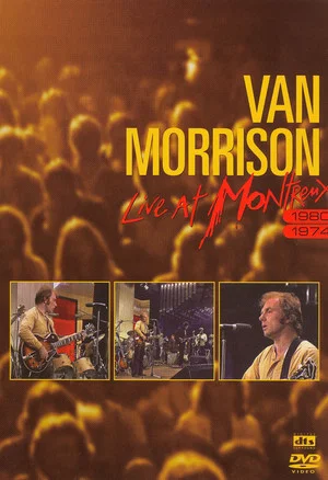 Постер: Van Morrison - Live at Montreux 1980 & 1974