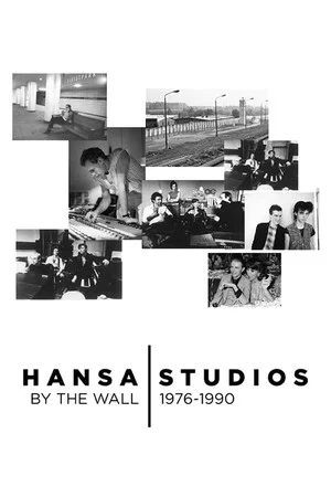 Постер: Hansa Studios: By the Wall 1976-90