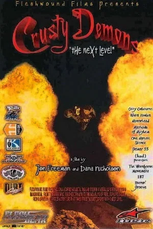 Постер: Crusty Demons: The Next Level