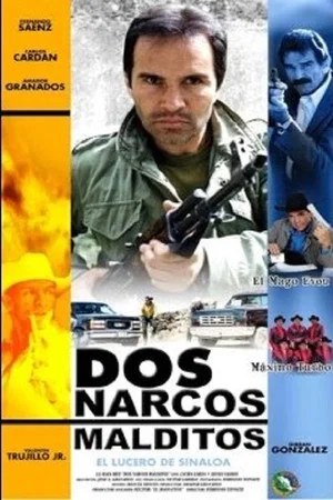 Постер: Dos Narcos Malditos