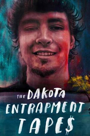 Постер: The Dakota Entrapment Tapes