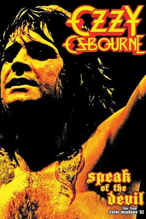 Постер: Ozzy Osbourne: Speak of the Devil - Blizzard Of Ozz Tour 82