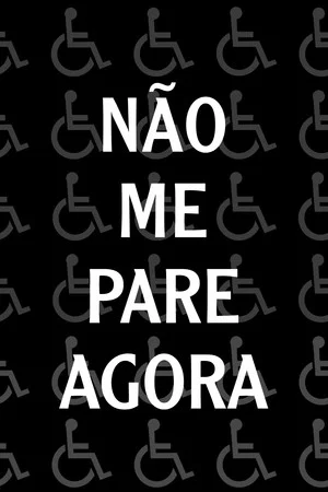 Постер: Não Me Pare Agora