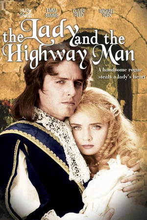 Постер: The Lady and the Highwayman
