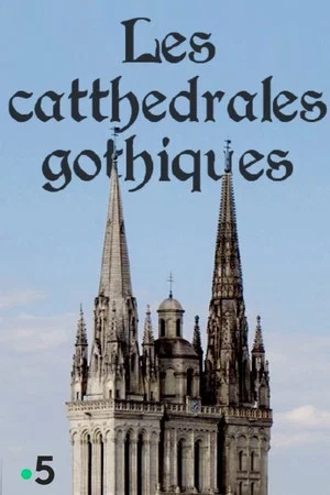 Постер: Les cathédrales gothiques