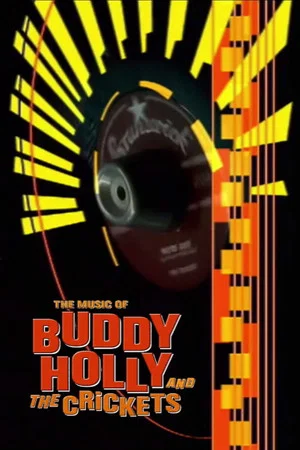 Постер: The Music of Buddy Holly and The Crickets