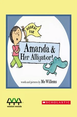 Постер: Hooray For Amanda And Her Alligator