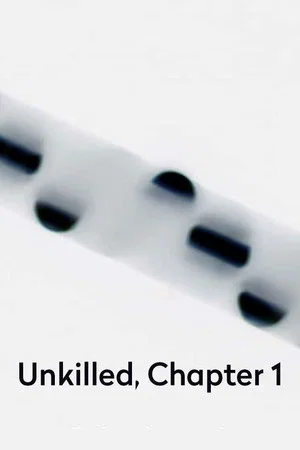 Постер: Unkilled, Chapter 1