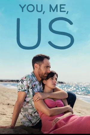Постер: You, Me, Us