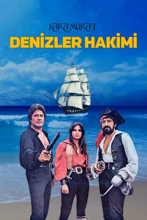 Постер: Kara Murat: Denizler Hakimi