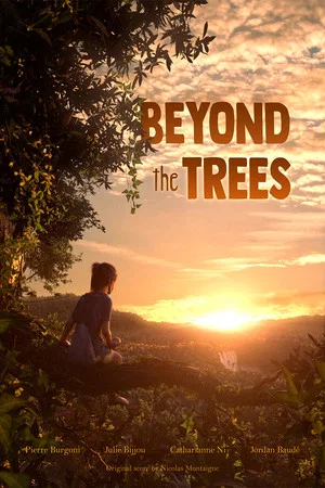 Постер: Beyond the Trees