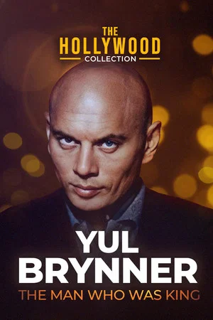Постер: Yul Brynner: The Man Who Was King