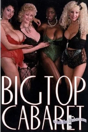 Постер: Big Top Cabaret