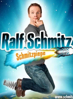 Постер: Ralf Schmitz - Schmitzpiepe