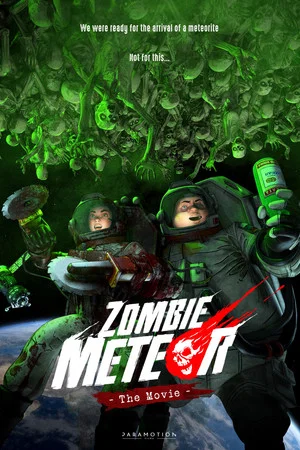 Постер: Zombie Meteor: The Movie