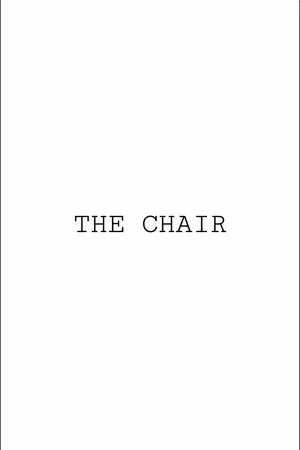 Постер: The Chair