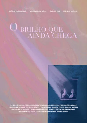 Постер: O Brilho que Ainda Chega