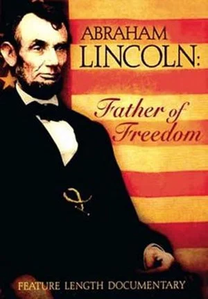Постер: Abraham Lincoln - Father of Freedom