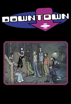 Постер: MTV’s Downtown: Behind The Scenes