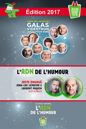 Постер: Juste Pour Rire 2017 - Gala Juste Engagé