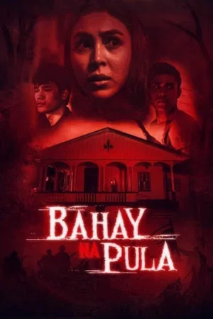 Постер: Bahay na Pula
