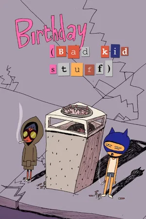 Постер: Birthday (Bad Kid Stuff)