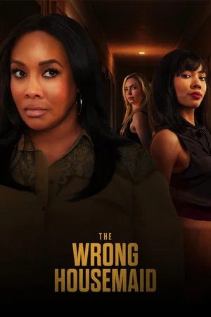 Постер: The Wrong Housemaid