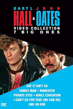 Постер: The Daryl Hall & John Oates Video Collection: 7 Big Ones