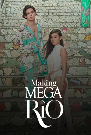 Постер: Making MEGA in Rio with Nadine Lustre and James Reid