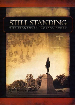 Постер: Still Standing: The Stonewall Jackson Story