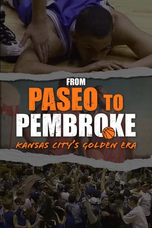 Постер: From Paseo To Pembroke: Kansas City's Golden Age