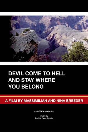 Постер: Devil Come to Hell and Stay Where You Belong