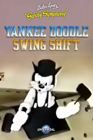 Постер: Yankee Doodle Swing Shift