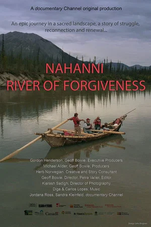 Постер: Nahanni: River of Forgiveness