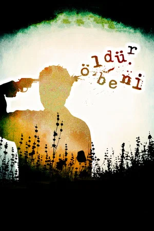 Постер: Öldür Beni