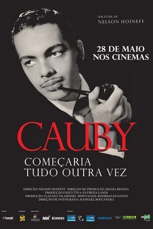 Постер: Cauby: Começaria Tudo Outra Vez