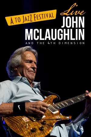 Постер: John McLaughlin - Live At A To Jazz Festival