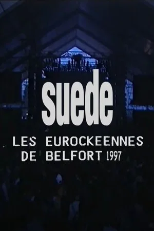 Постер: Suede - Live at Belfort Festival 1997