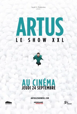 Постер: Artus – Le Show XXL au Cinéma