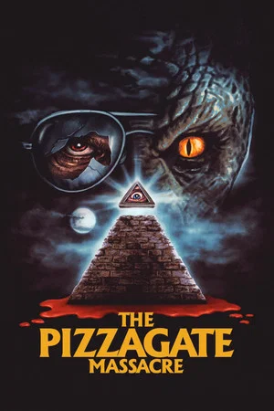 Постер: The Pizzagate Massacre