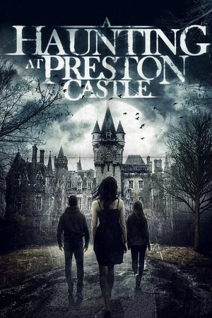 Постер: A Haunting at Preston Castle