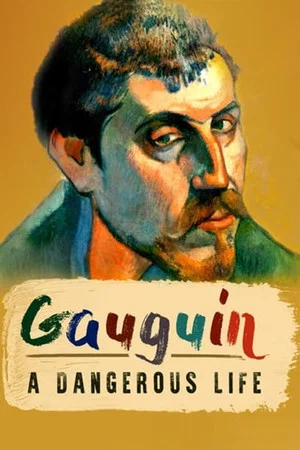 Постер: Gauguin: A Dangerous Life