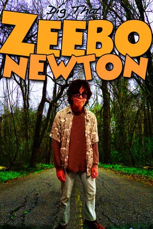 Постер: Dig That, Zeebo Newton
