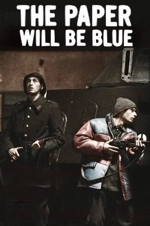 Постер: The Paper Will Be Blue