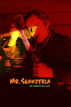 Постер: Mr. Sganzerla: Os Signos da Luz
