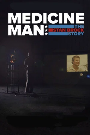 Постер: Medicine Man: The Stan Brock Story